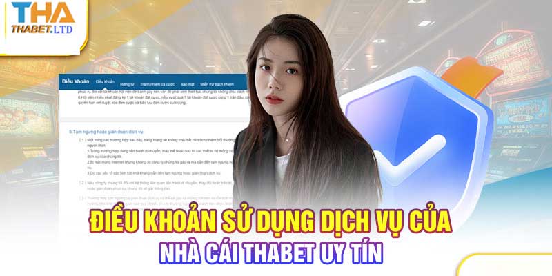 Điều Khoản Dịch Vụ Nhà Cái Thabet