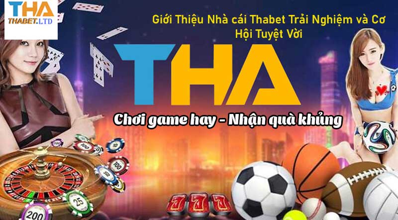 Giới Thiệu Nhà cái Thabet Trải Nghiệm và Cơ Hội Tuyệt Vời