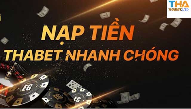 Hướng Dẫn Nạp Tiền Thabet